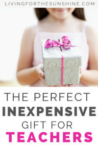 The perfect sentimental and inexpensive gift for teachers