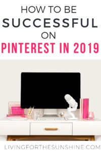 Succeed on Pinterest in 2019