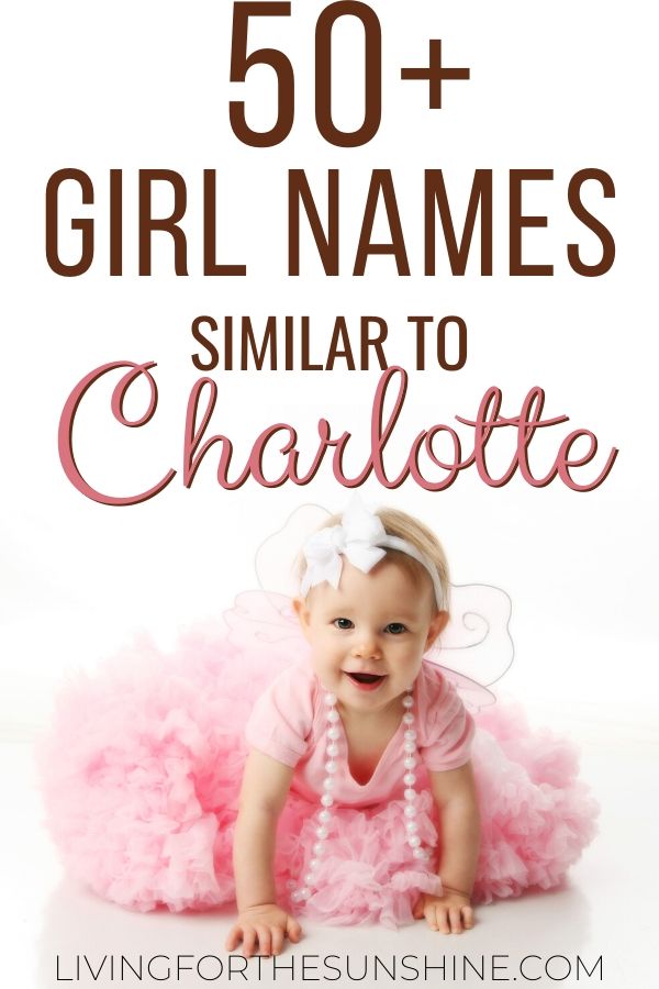 50 Elegant Girl Names Similar to Charlotte - Living For ...